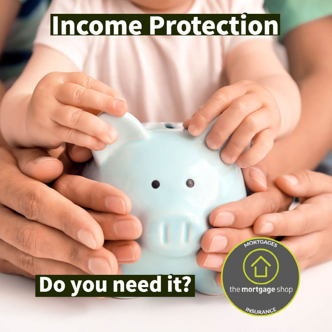 Income Protection - Do you need it? | Green Property